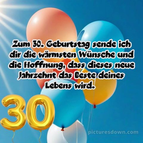 Glückwünsche zum 30. geburtstag whatsapp bild Luftballons kostenlos