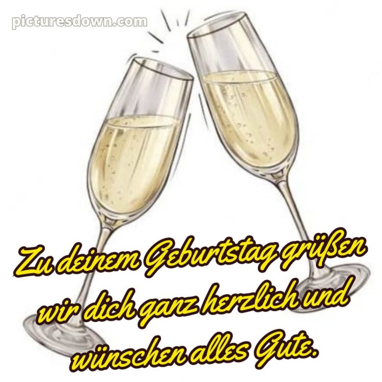 Glückwünsche zum geburtstag kostenlos für whatsapp bild Sekt kostenlos