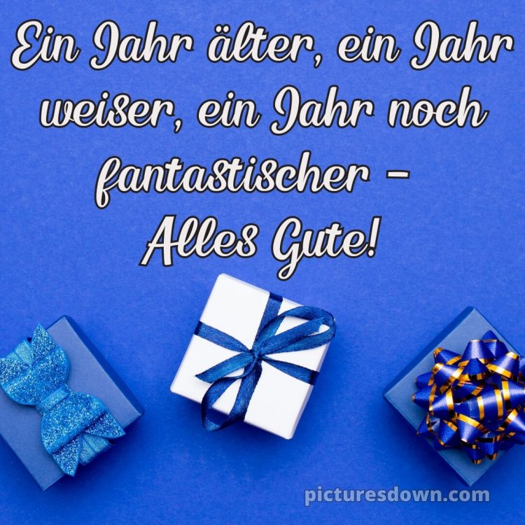 Glückwünsche zum geburtstag mann whatsapp bild Geschenke kostenlos