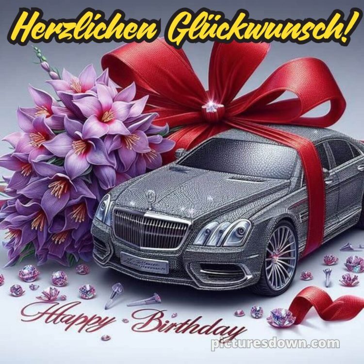 Glückwünsche zum geburtstag mann whatsapp bild Auto kostenlos