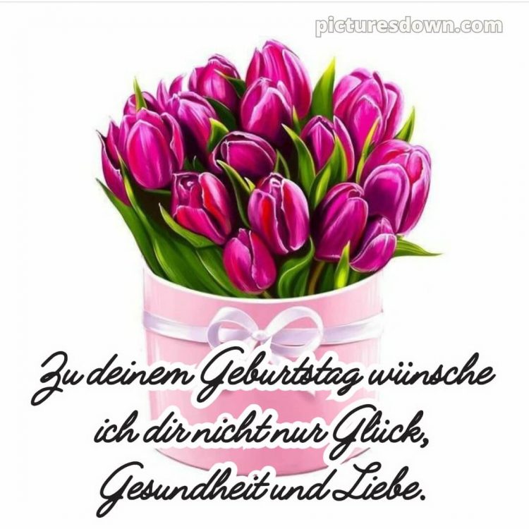 Glückwünsche zum geburtstag whatsapp kostenlos bild Tulpen kostenlos