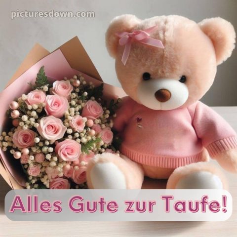 Glückwünsche zur Taufe bild Teddybär kostenlos