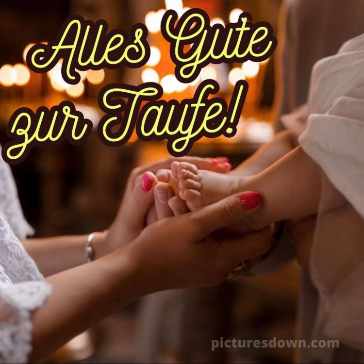 Glückwünsche zur Taufe bild Hände kostenlos