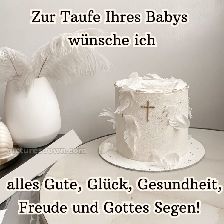 Glückwünsche zur Taufe an die Eltern bild Kuchen kostenlos