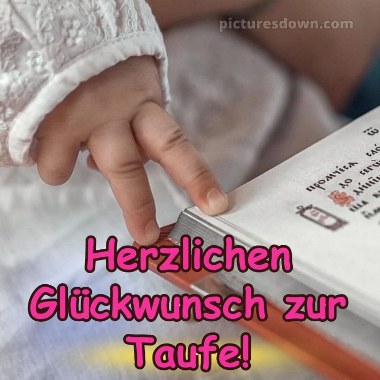 Glückwünsche zur Taufe locker bild Finger kostenlos