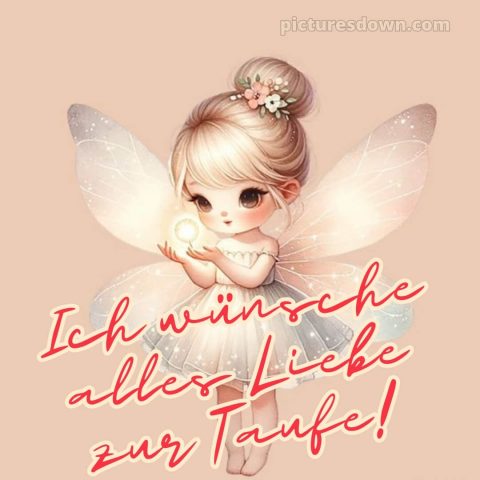 Glückwünsche zur Taufe Mädchen bild Fee kostenlos