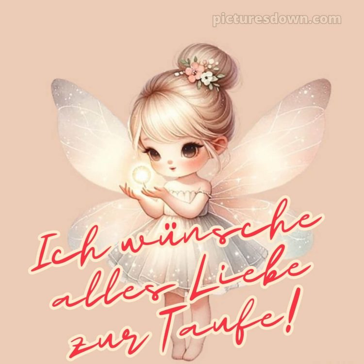 Glückwünsche zur Taufe Mädchen bild Fee kostenlos