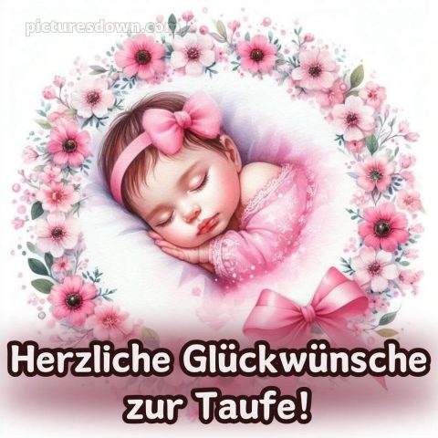 Glückwünsche zur Taufe Mädchen bild Kleinkind kostenlos