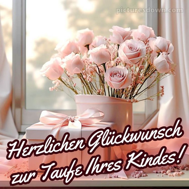 Glückwünsche zur Taufe modern bild Geschenk kostenlos