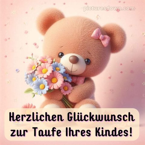 Glückwünsche zur Taufe modern bild Bär kostenlos