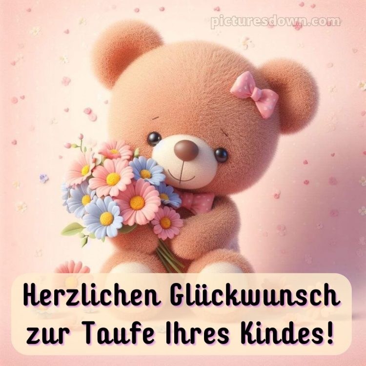 Glückwünsche zur Taufe modern bild Bär kostenlos