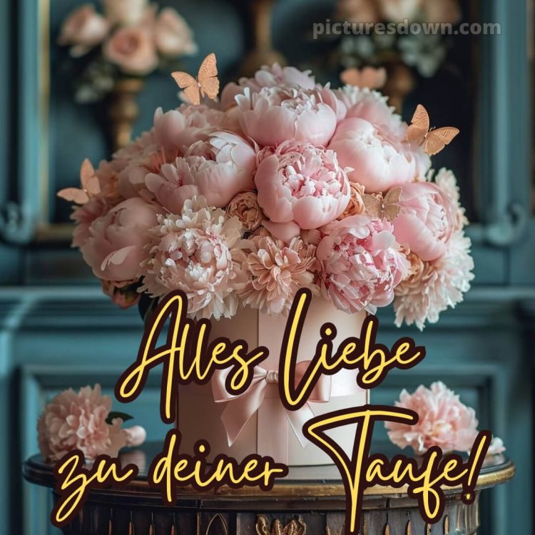 Glückwünsche zur Taufe modern kurz bild Bouquet kostenlos