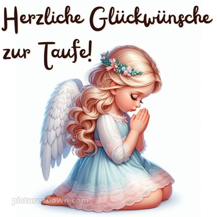 Glückwünsche zur Taufe modern kurz bild Mädchen kostenlos