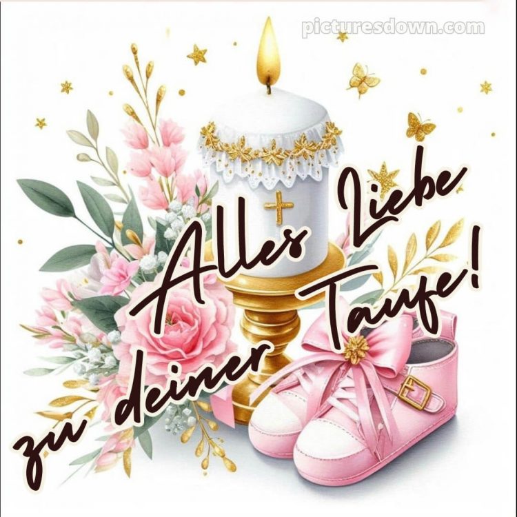 Glückwünsche zur Taufe modern kurz bild Blumen kostenlos