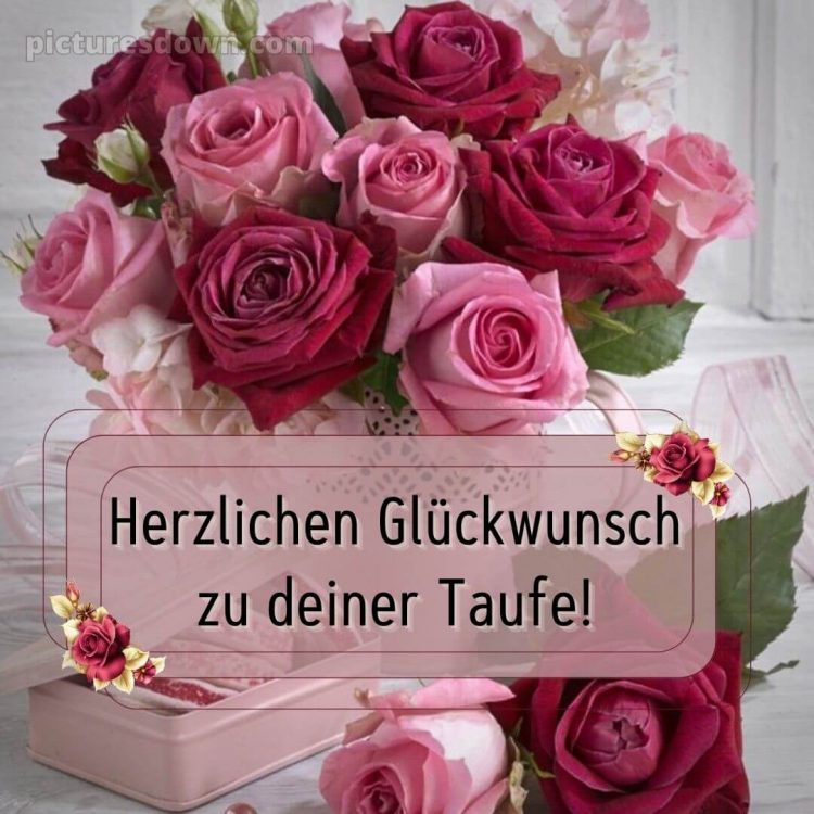 Glückwünsche zur Taufe nicht religiös bild Blumenstrauß kostenlos