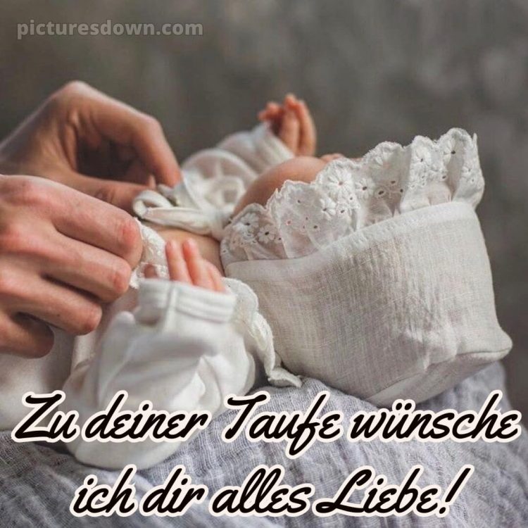 Glückwünsche zur Taufe von Paten modern bild Kleinkind kostenlos
