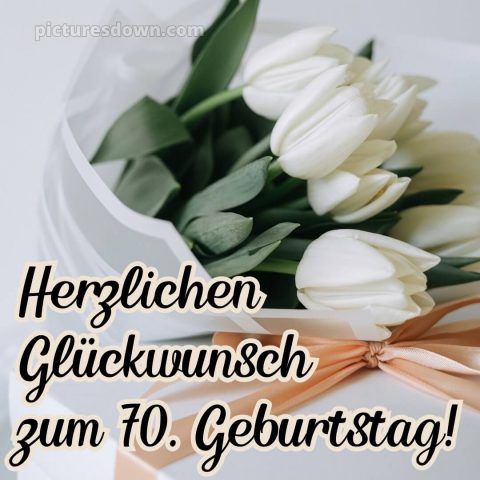 Whatsapp glückwünsche zum 70. geburtstag bild Tulpenstrauß kostenlos