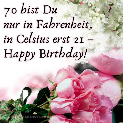 Whatsapp glückwünsche zum 70. geburtstag bild Rosen kostenlos