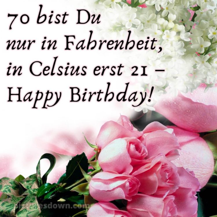 Whatsapp glückwünsche zum 70. geburtstag bild Rosen kostenlos