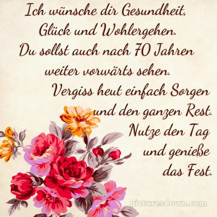 Whatsapp glückwünsche zum 70. geburtstag bilder bild Blumen kostenlos