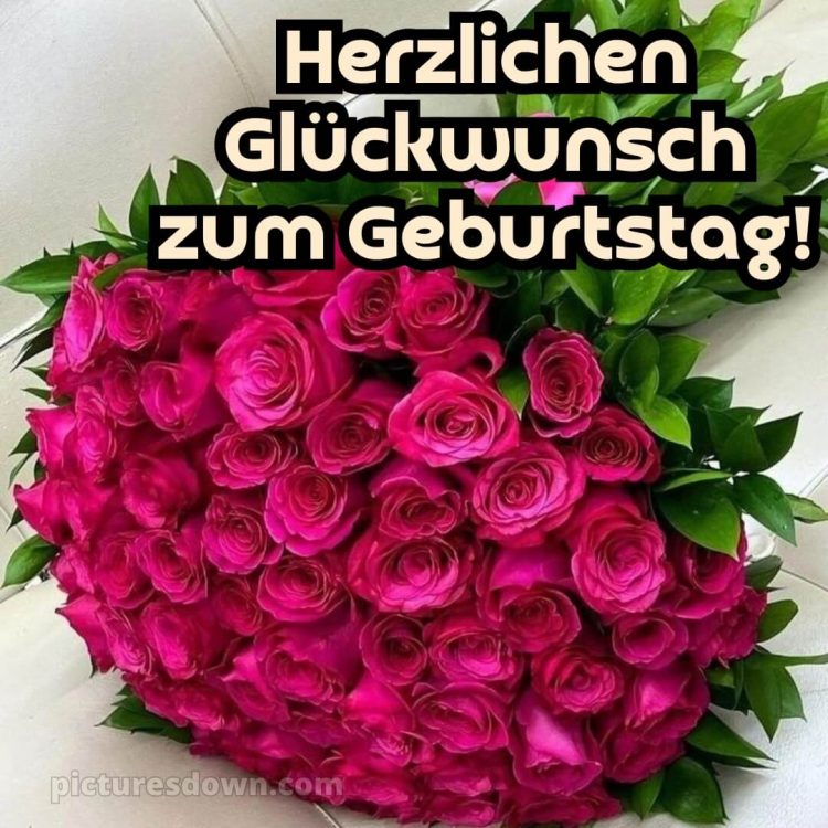 Whatsapp glückwünsche zum geburtstag frau bild Bouquet kostenlos