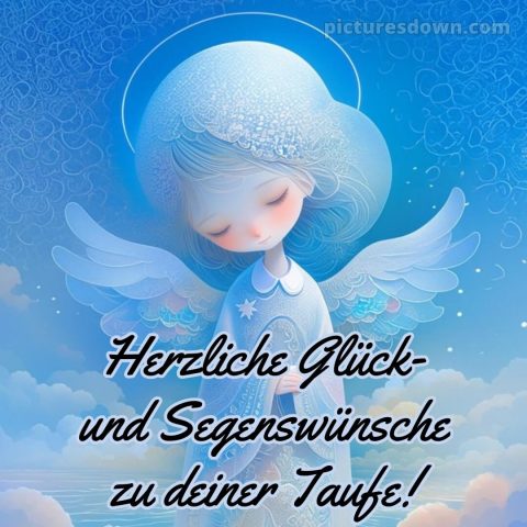 Zur Taufe Glückwünsche bild Postkarte kostenlos