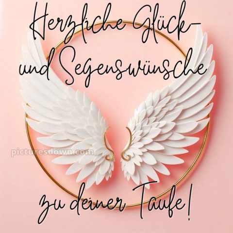 Zur Taufe Glückwünsche bild Flügel kostenlos