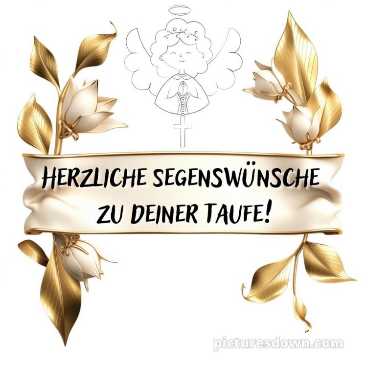 Zur Taufe Glückwünsche bild Wunsch kostenlos