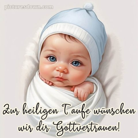 Glückwünsche zur taufe junge kurz bild Augen kostenlos