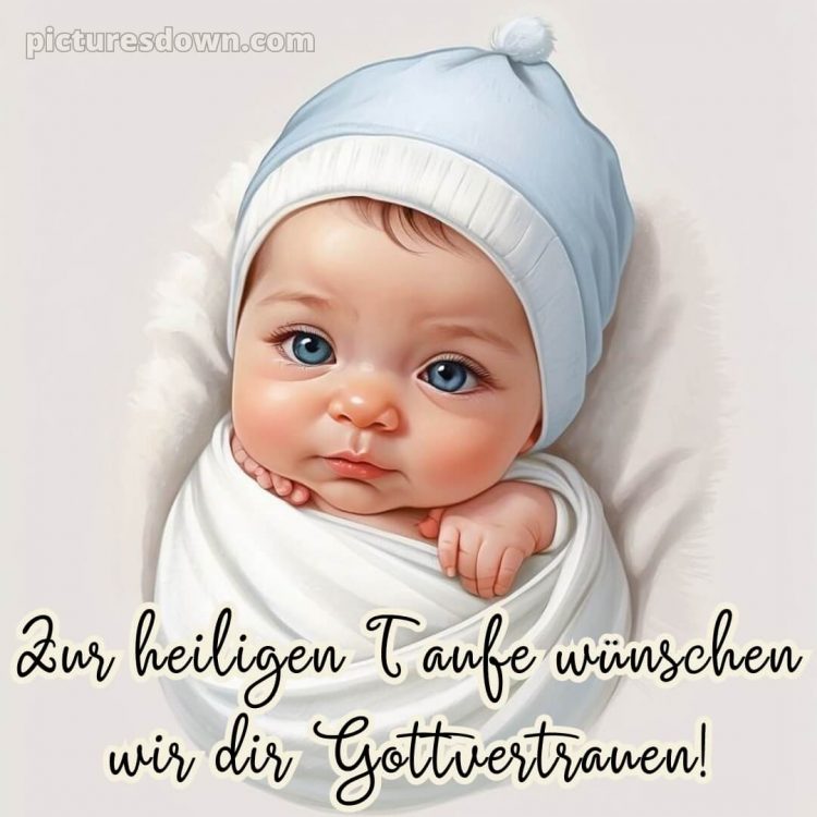 Glückwünsche zur taufe junge kurz bild Augen kostenlos