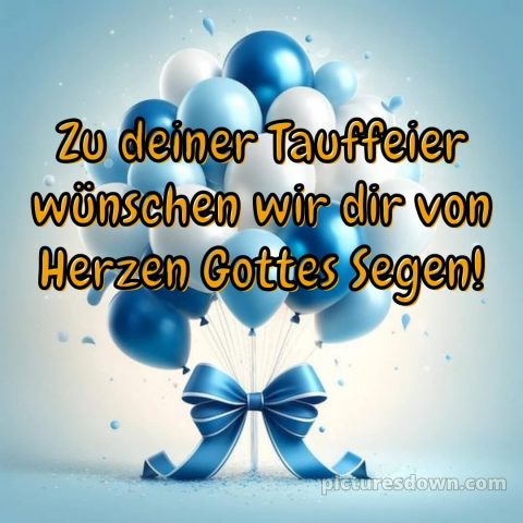 Glückwünsche zur Taufe Junge modern bild Luftballons kostenlos