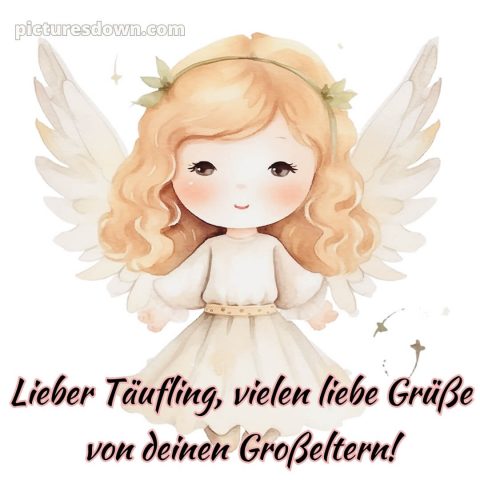 Glückwünsche zur taufe von den großeltern kurz bild Mädchen kostenlos