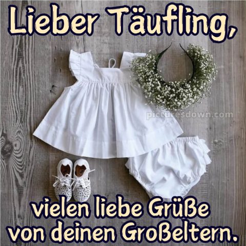 Glückwünsche zur Taufe von den Großeltern modern bild Kleid kostenlos