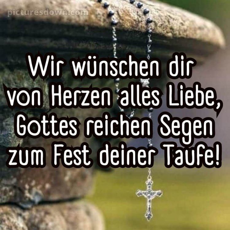 Glückwünsche zur Taufe von den Großeltern modern bild Kreuz und Stein kostenlos