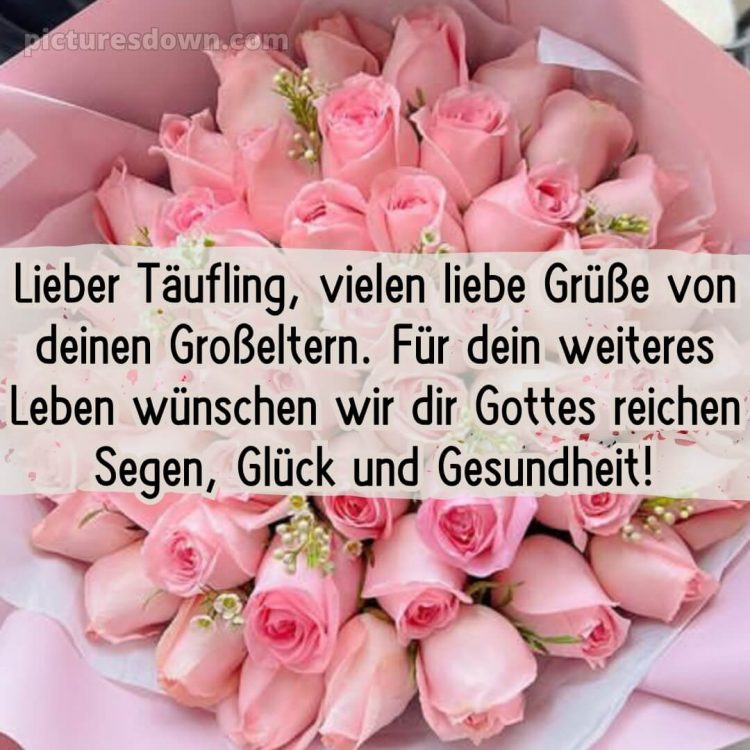 Glückwünsche zur Taufe von den Großeltern modern bild Blumenstrauß kostenlos