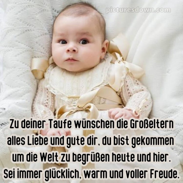 Glückwünsche zur Taufe von den Großeltern modern bild Säugling kostenlos