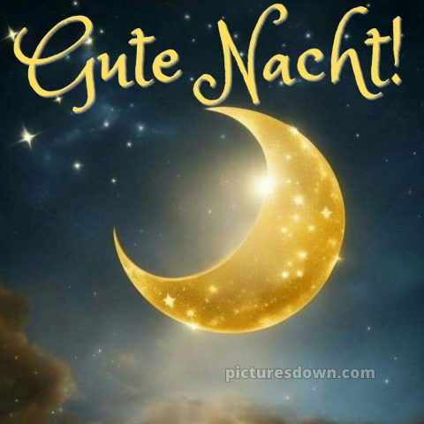 Gute nacht bilder bild Mond kostenlos