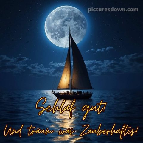 Gute nacht bilder neu bild Segel kostenlos