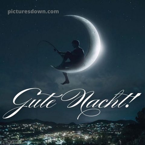 Gute nacht bilder neu bild Stadt kostenlos