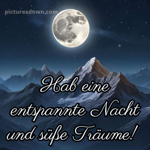 Guten abend gute nacht bilder kostenlos bild Berge kostenlos