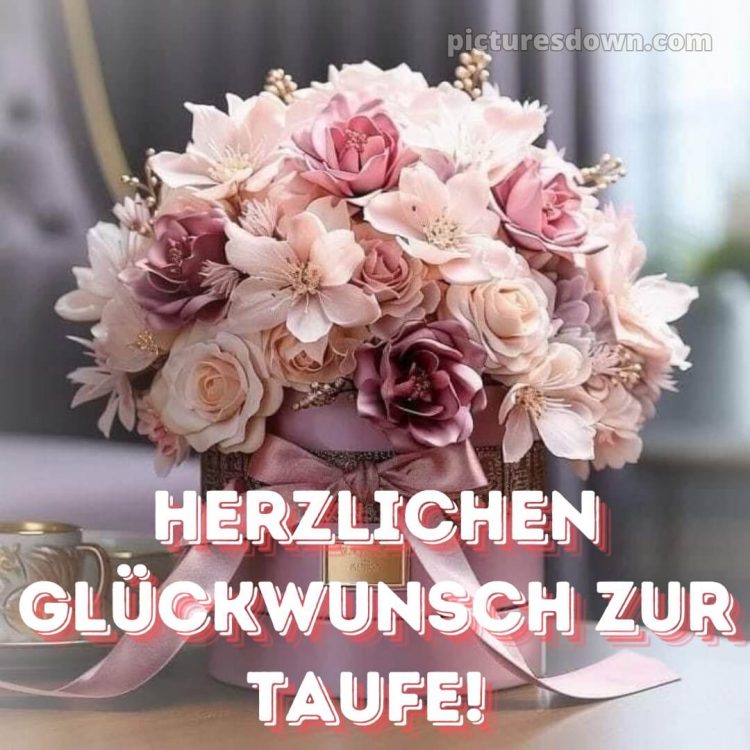 Karte Glückwünsche zur Taufe modern bild Bouquet kostenlos
