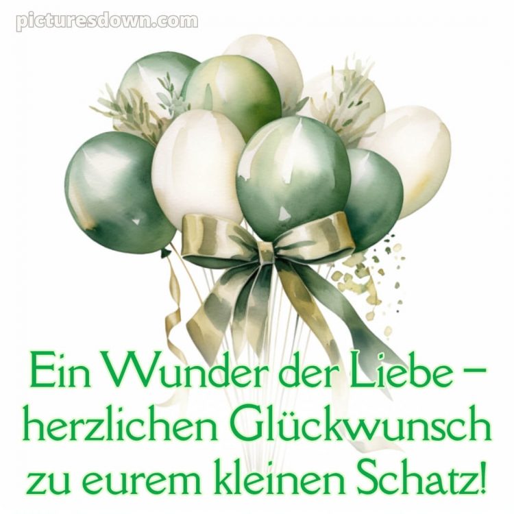 Liebevolle glückwünsche zur geburt bild Luftballons kostenlos