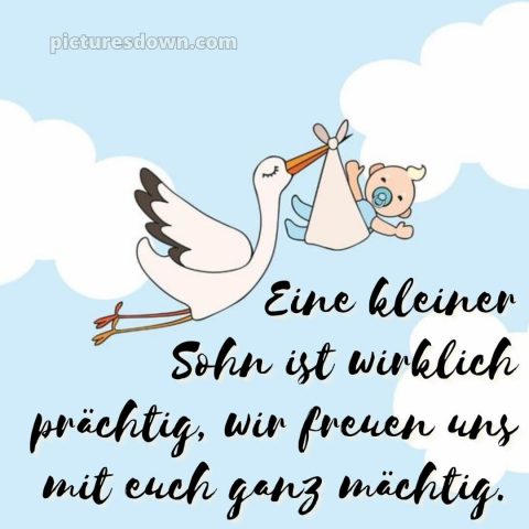 Liebevolle glückwünsche zur geburt junge bild Himmel kostenlos