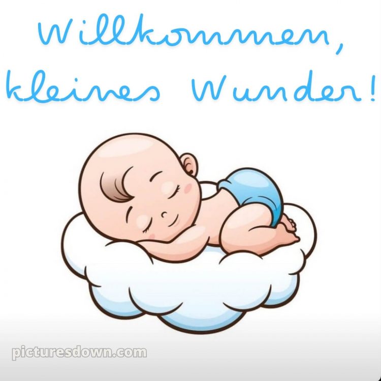 Liebevolle glückwünsche zur geburt kurz bild Baby kostenlos
