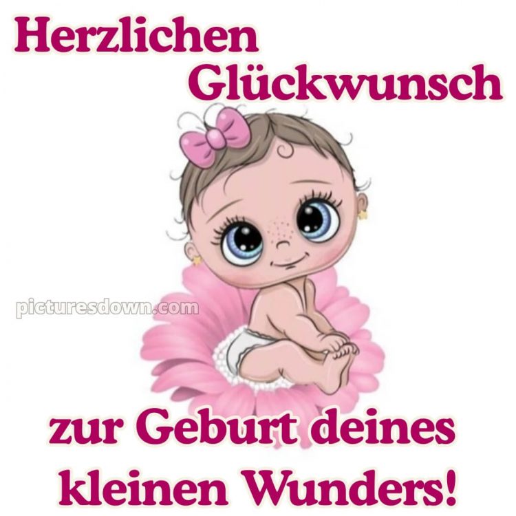 Liebevolle glückwünsche zur geburt mädchen bild schöne Augen kostenlos