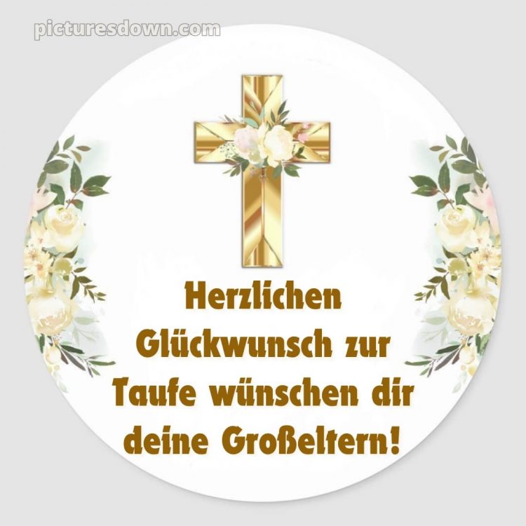 Oma Glückwünsche zur Taufe von den Großeltern bild weiße Blumen kostenlos