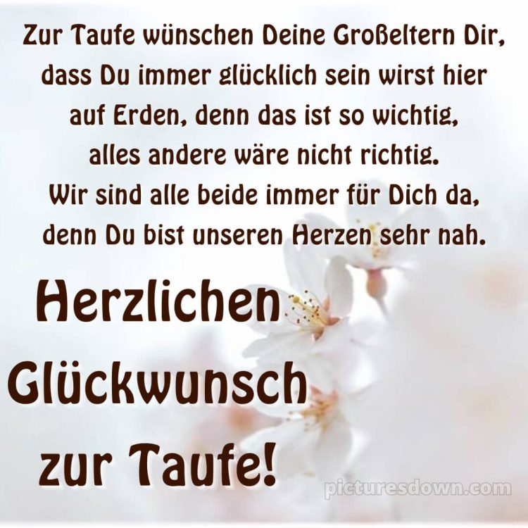 Oma Glückwünsche zur Taufe von den Großeltern bild Blumen kostenlos