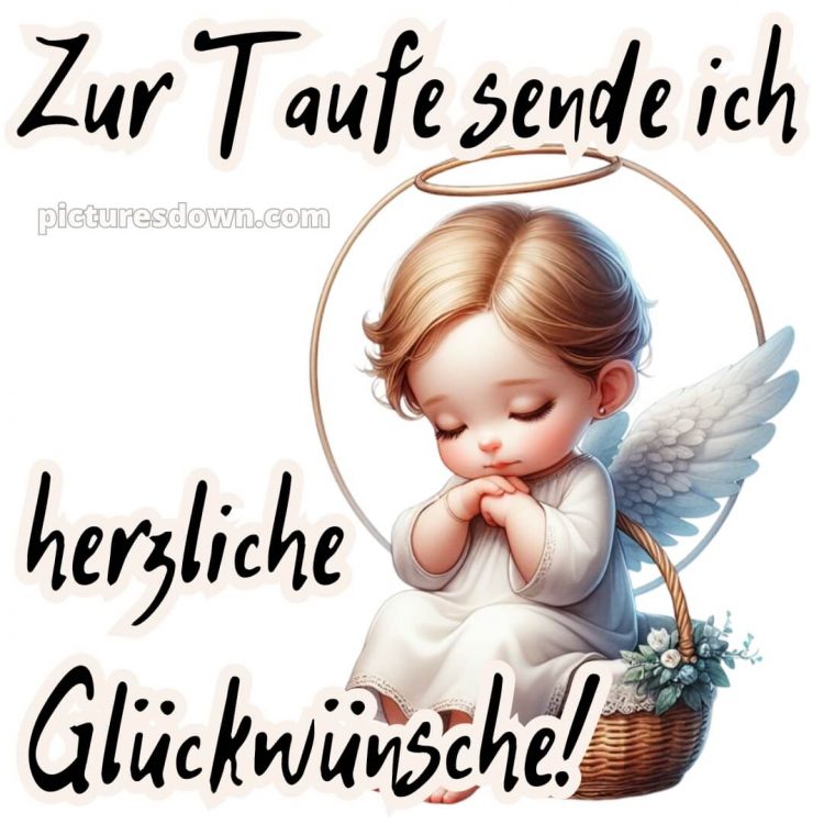 Taufkarte Glückwünsche zur Taufe bild Korb kostenlos