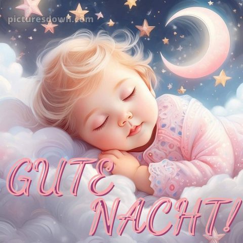 Wunderschöne gute nacht bilder bild Kind kostenlos