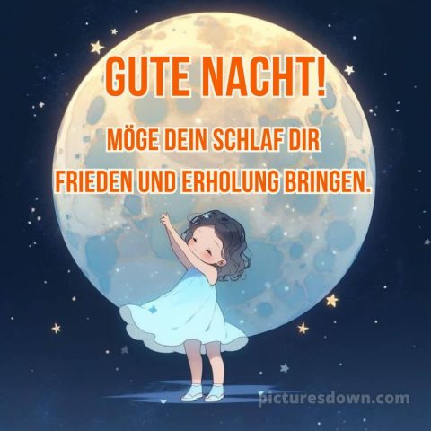 Wunderschöne gute nacht bilder kostenlos bild Mädchen kostenlos